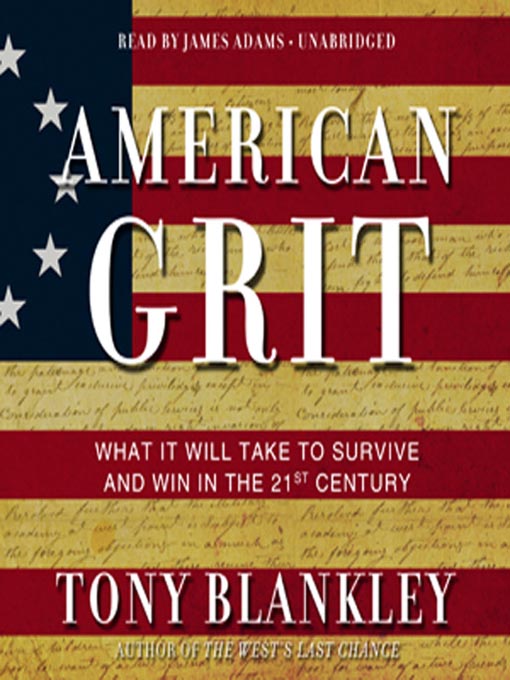 Title details for American Grit by Tony Blankley - Available